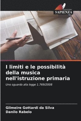I limiti e le possibilit della musica nell'istruzione primaria 1