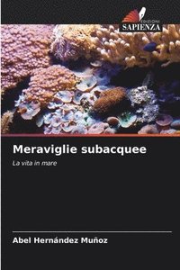 bokomslag Meraviglie subacquee