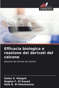 bokomslag Efficacia biologica e reazione dei derivati del calcone