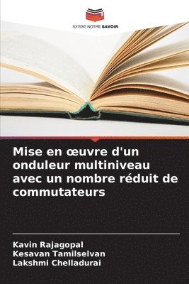 bokomslag Mise en oeuvre d'un onduleur multiniveau avec un nombre rduit de commutateurs