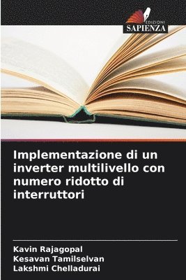 Implementazione di un inverter multilivello con numero ridotto di interruttori 1