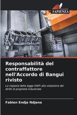 Responsabilit del contraffattore nell'Accordo di Bangui rivisto 1