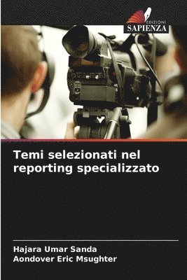 Temi selezionati nel reporting specializzato 1