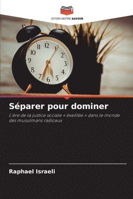 Separer pour dominer 1