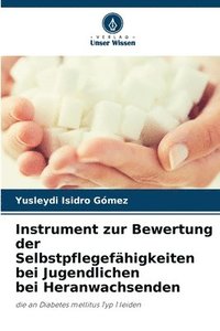 bokomslag Instrument zur Bewertung der Selbstpflegefhigkeiten bei Jugendlichen bei Heranwachsenden