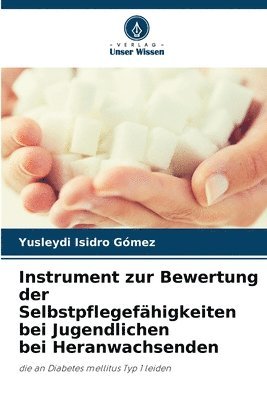 bokomslag Instrument zur Bewertung der Selbstpflegefhigkeiten bei Jugendlichen bei Heranwachsenden