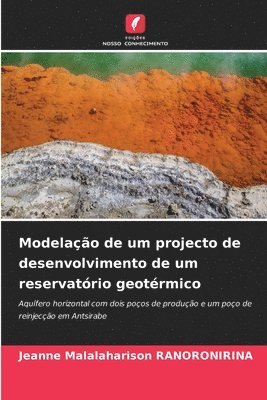 bokomslag Modelao de um projecto de desenvolvimento de um reservatrio geotrmico