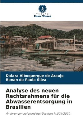 bokomslag Analyse des neuen Rechtsrahmens fr die Abwasserentsorgung in Brasilien