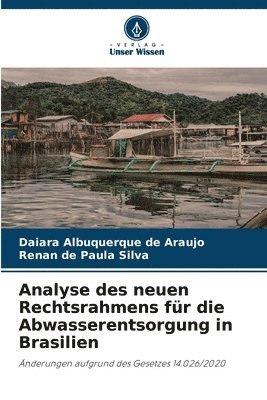 Analyse des neuen Rechtsrahmens fr die Abwasserentsorgung in Brasilien 1