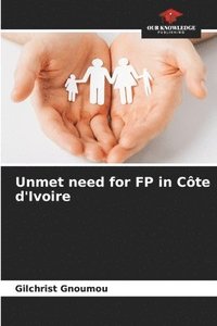 bokomslag Unmet need for FP in Cte d'Ivoire