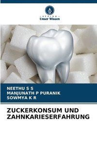 bokomslag Zuckerkonsum Und Zahnkarieserfahrung