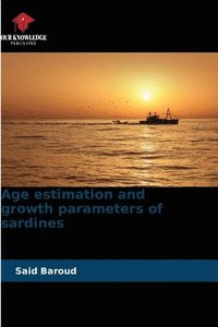 bokomslag Age estimation and growth parameters of sardines