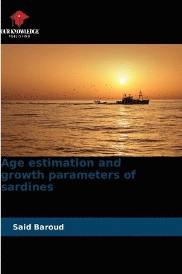 Age estimation and growth parameters of sardines 1