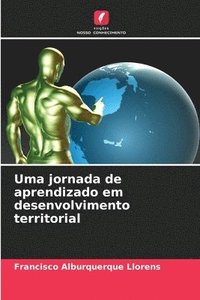 bokomslag Uma jornada de aprendizado em desenvolvimento territorial