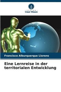 bokomslag Eine Lernreise in der territorialen Entwicklung