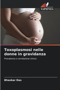 bokomslag Toxoplasmosi nelle donne in gravidanza
