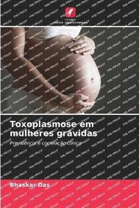 bokomslag Toxoplasmose em mulheres gravidas