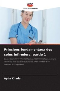 bokomslag Principes fondamentaux des soins infirmiers, partie 1