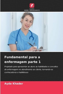 Fundamental para a enfermagem parte 1 1