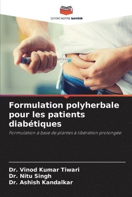 Formulation polyherbale pour les patients diabtiques 1