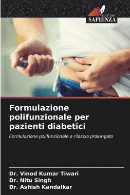 Formulazione polifunzionale per pazienti diabetici 1