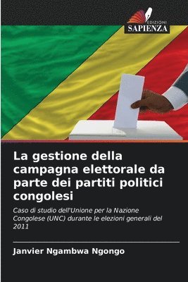 La gestione della campagna elettorale da parte dei partiti politici congolesi 1