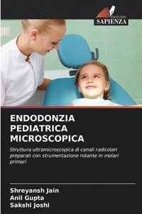 bokomslag Endodonzia Pediatrica Microscopica