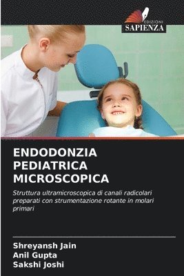 Endodonzia Pediatrica Microscopica 1