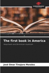 bokomslag The first book in America