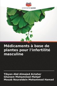 bokomslag Mdicaments  base de plantes pour l'infertilit masculine