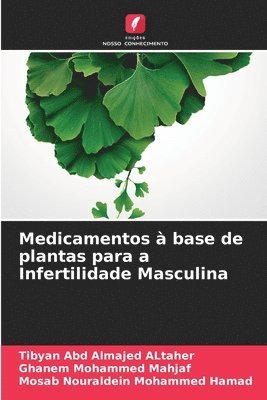 Medicamentos  base de plantas para a Infertilidade Masculina 1