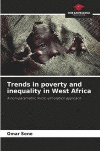bokomslag Trends in poverty and inequality in West Africa