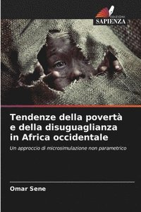 bokomslag Tendenze della povert e della disuguaglianza in Africa occidentale