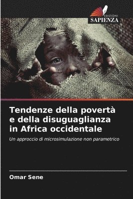 Tendenze della povert e della disuguaglianza in Africa occidentale 1