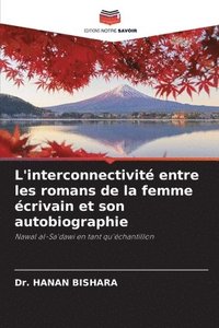 bokomslag L'interconnectivit entre les romans de la femme crivain et son autobiographie