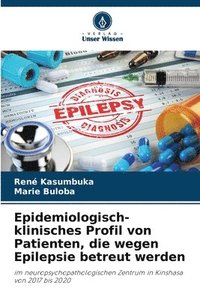 bokomslag Epidemiologisch-klinisches Profil von Patienten, die wegen Epilepsie betreut werden