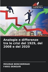 bokomslag Analogie e differenze tra le crisi del 1929, del 2008 e del 2020