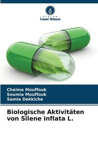 bokomslag Biologische Aktivitten von Silene inflata L.