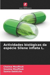 bokomslag Actividades biolgicas da espcie Silene inflata L.