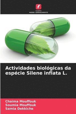 Actividades biolgicas da espcie Silene inflata L. 1