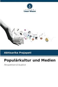 bokomslag Populrkultur und Medien