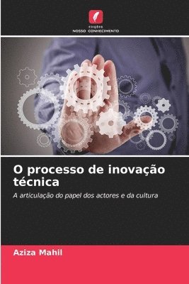 O processo de inovao tcnica 1