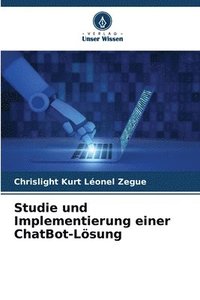 bokomslag Studie und Implementierung einer ChatBot-Lsung
