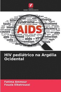 bokomslag HIV peditrico na Arglia Ocidental