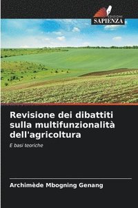 bokomslag Revisione dei dibattiti sulla multifunzionalit dell'agricoltura
