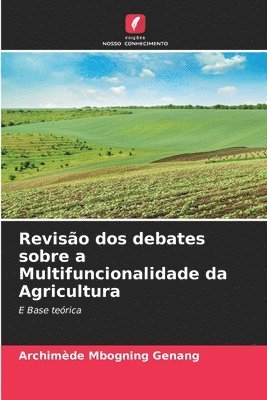 bokomslag Reviso dos debates sobre a Multifuncionalidade da Agricultura