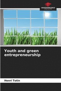 bokomslag Youth and green entrepreneurship