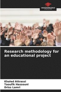 bokomslag Research methodology for an educational project