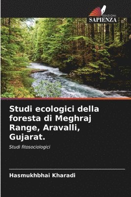 Studi ecologici della foresta di Meghraj Range, Aravalli, Gujarat. 1