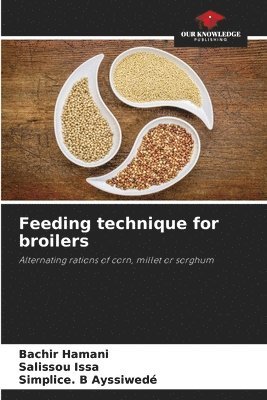 Feeding technique for broilers 1